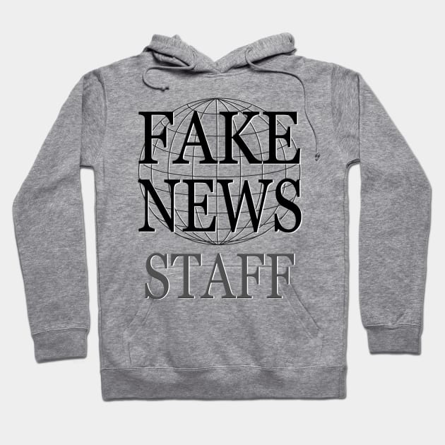 Fake News Staff Hoodie by bronzarino